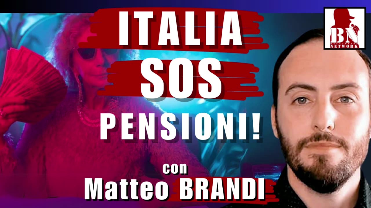 ITALIA SOS PENSIONI - con Matteo BRANDI