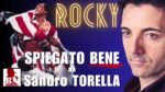 FILM: ROCKY con Sandro TORELLA | CINEMA E DINTORNI
