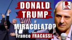 DONALD TRUMP il MIRACOLATO? - con Franco FRACASSI | Il Punt🔴 di Vista