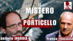 IAffondamento del BAYESIAN e il MISTERO di PORTICELLO con Antonio INGROIA e Franco FRACASSI