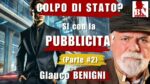 COLPO di STATO? SI con la PUBBLICITÀ (2^ PARTE) con Glauco BENIGNI | ALLA MEZZA